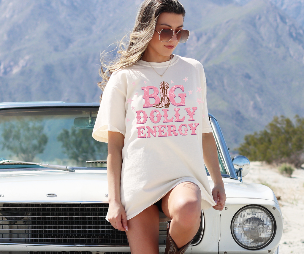 Big Dolly Energy-  Oversized and Regular