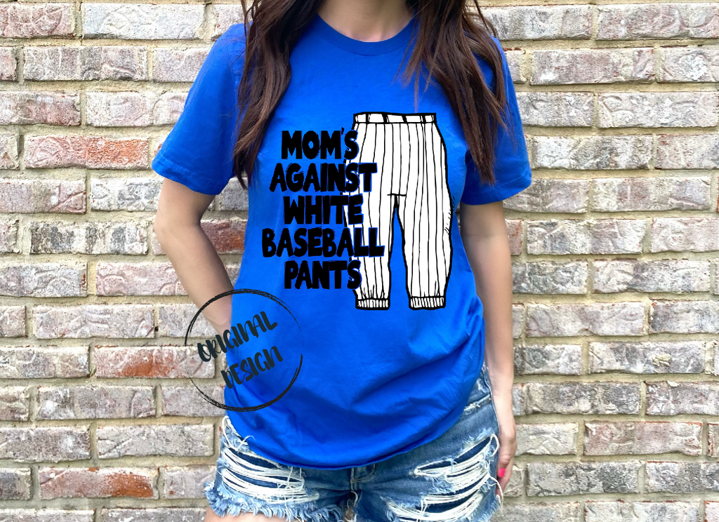 Mom's Against White Baseball Pants Digital Download