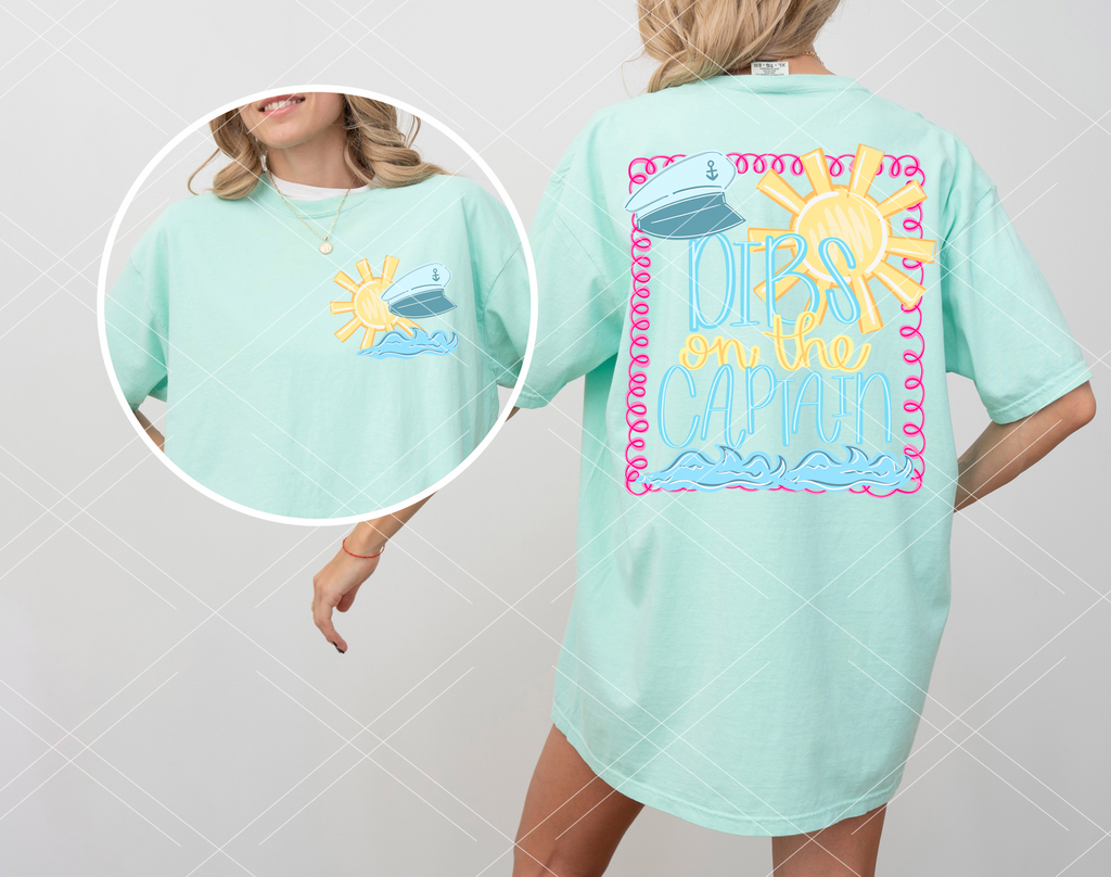 Dibs on the Captain -Completed Tee