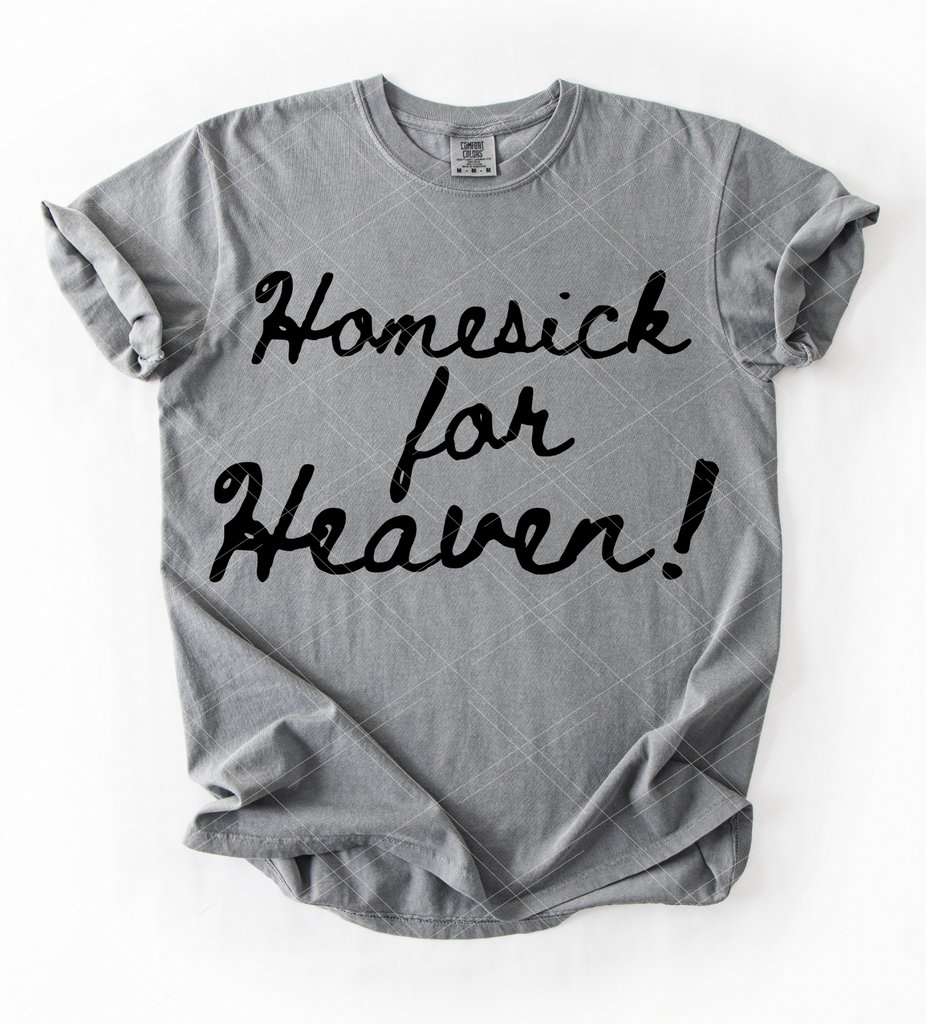 Homesick for Heaven-PRINT ONLY