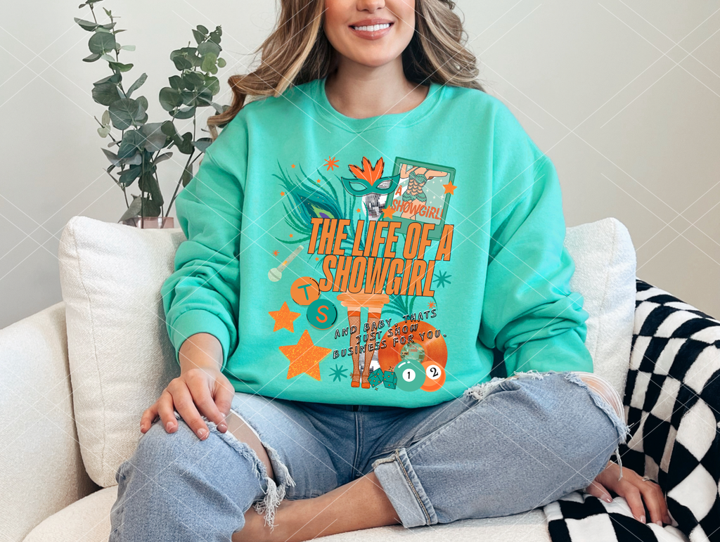 That's just show business- Life of a Showgirl - Print Only