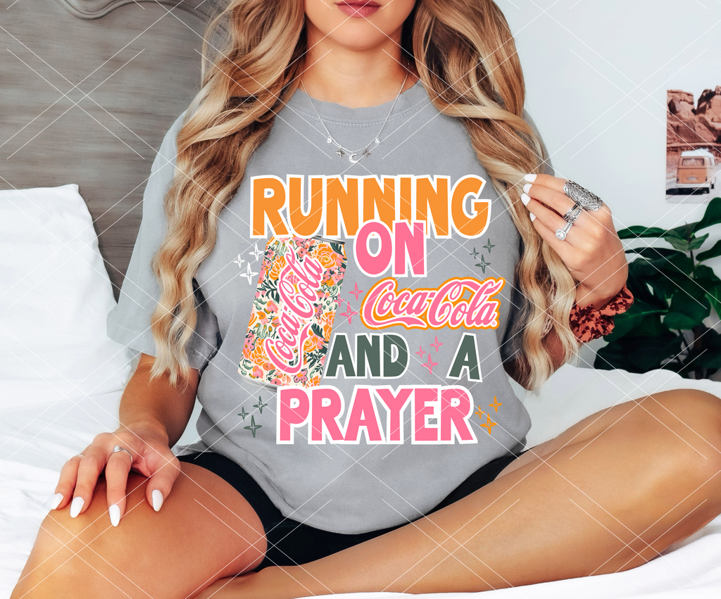 Running on Cola and a Prayer- Print Only | Anything You Can Screen, We ...