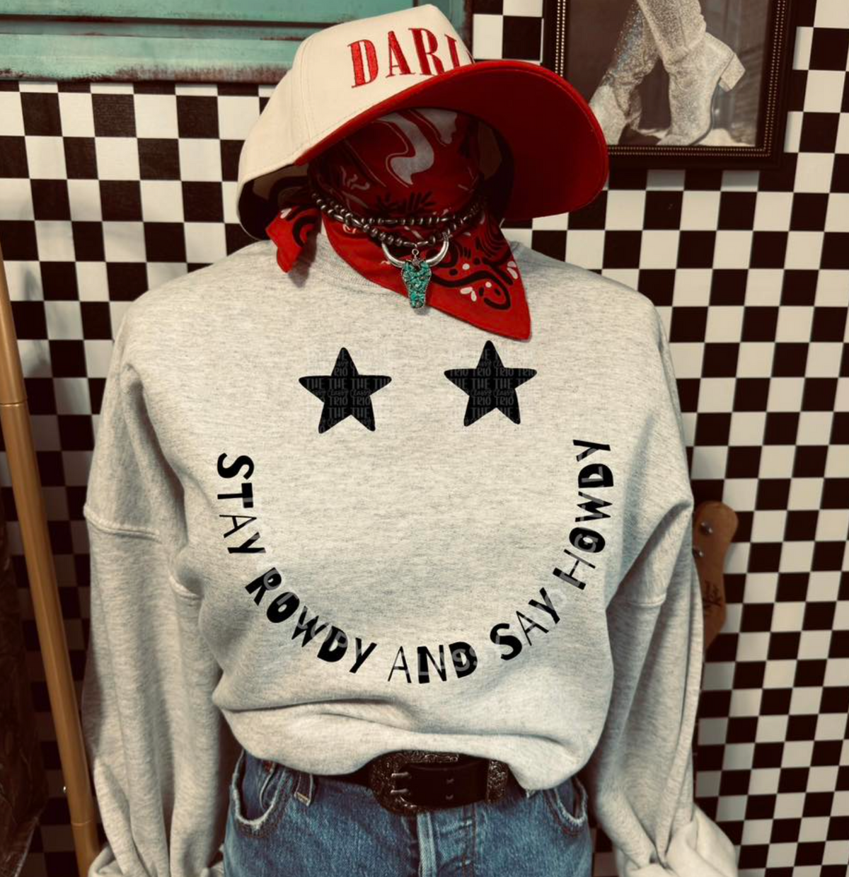Stay Rowdy and Say Howdy- Print Only | Anything You Can Screen, We Can ...