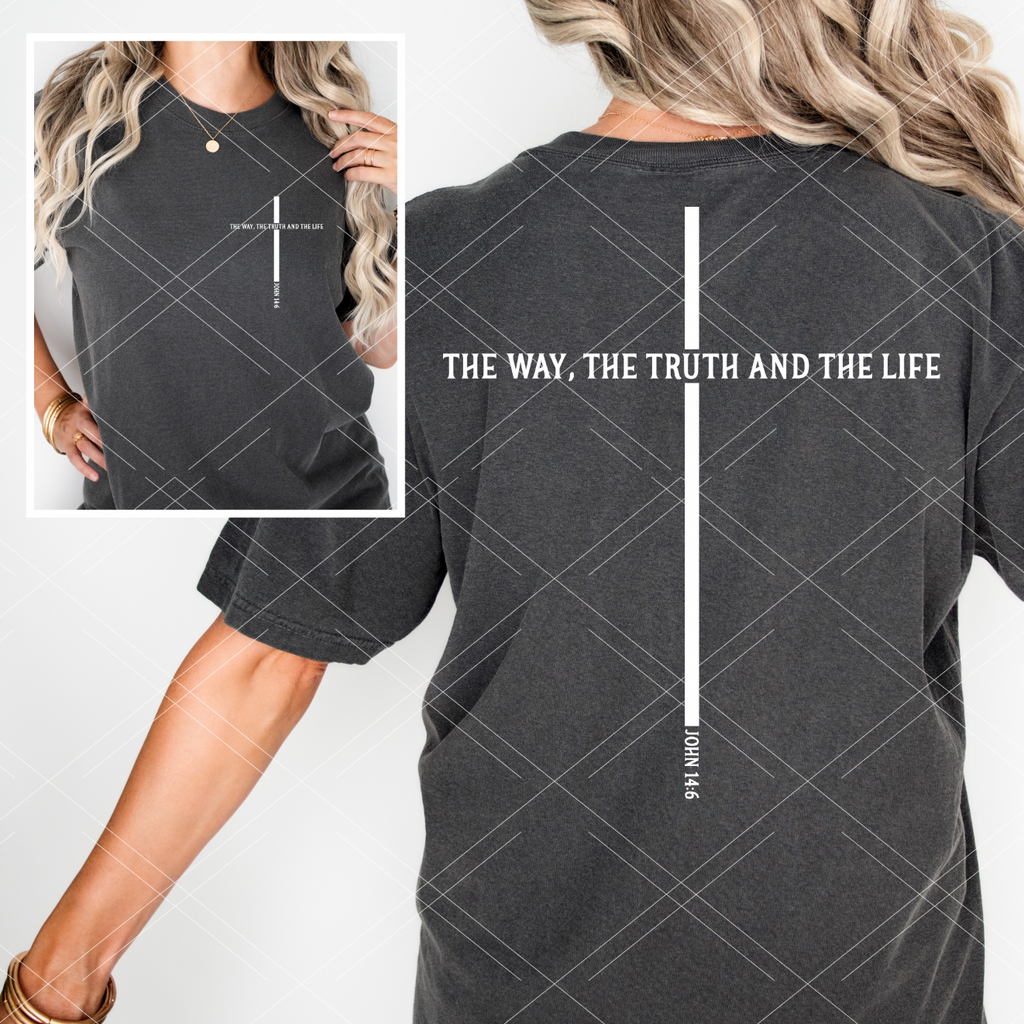 John 14:6- The Way The Truth and The Life COMPLETED TEE