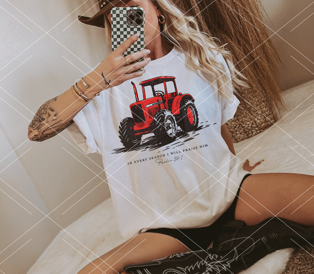 In Every Season Tractor SHIRT PRINTS ONLY