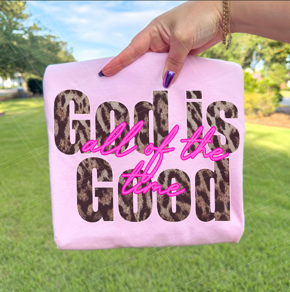 God is Good All The Time leopard and pink- Print Only