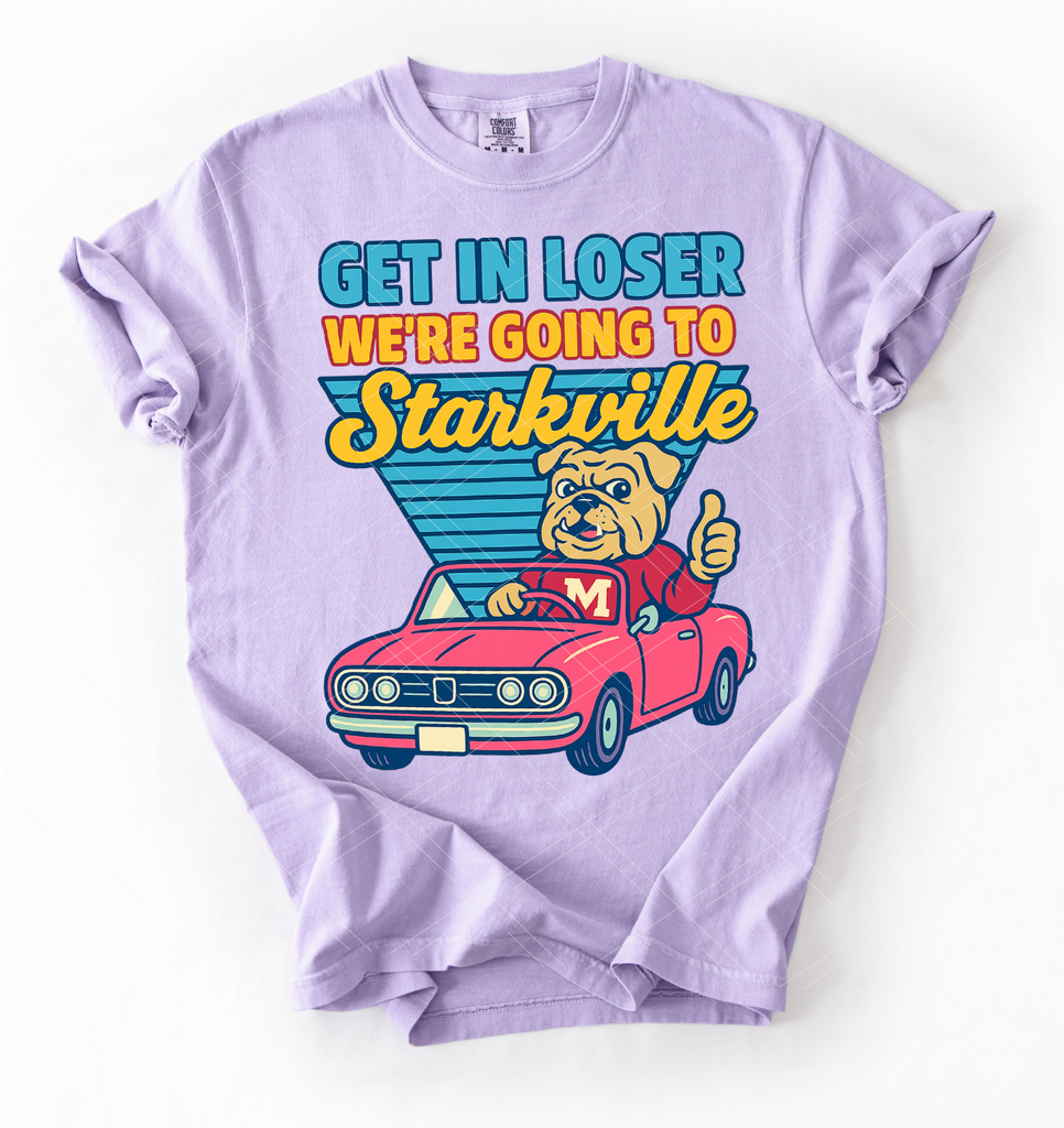 Get in Loser-Starkville -Print Only