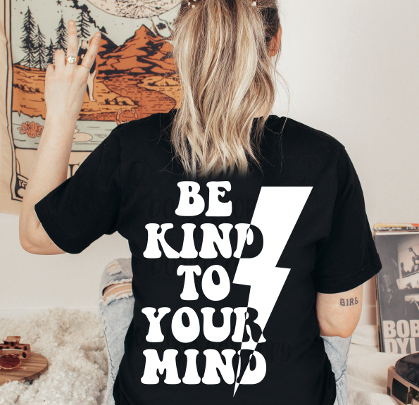 Be Kind to Your Mind - Oversized