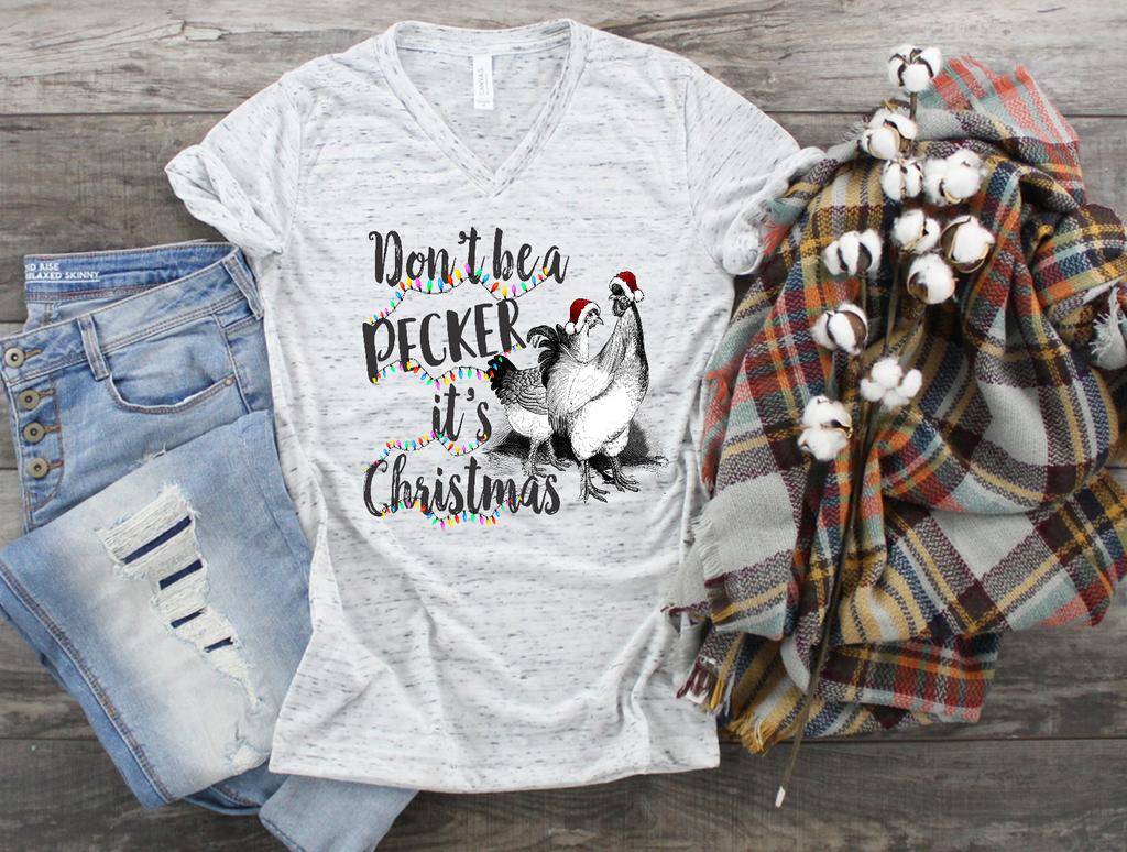 Don't Be a Pecker-Its Christmas
