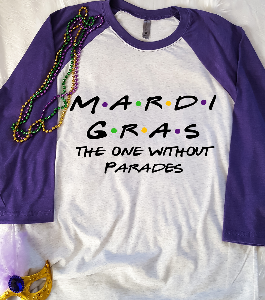 Mardi Gras the one without the parades