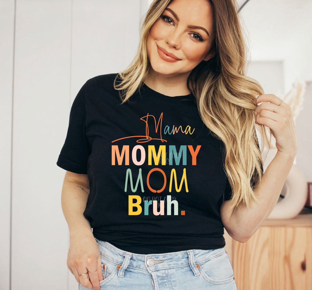 Mama to Bruh Full Color