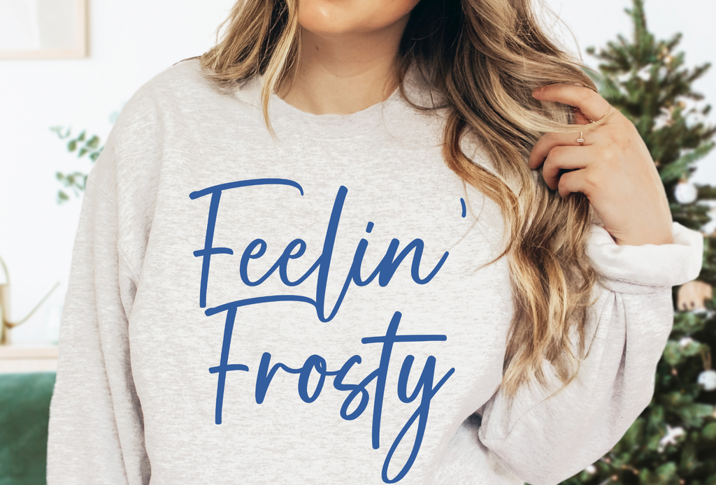 Feelin' Frosty- Puff Print