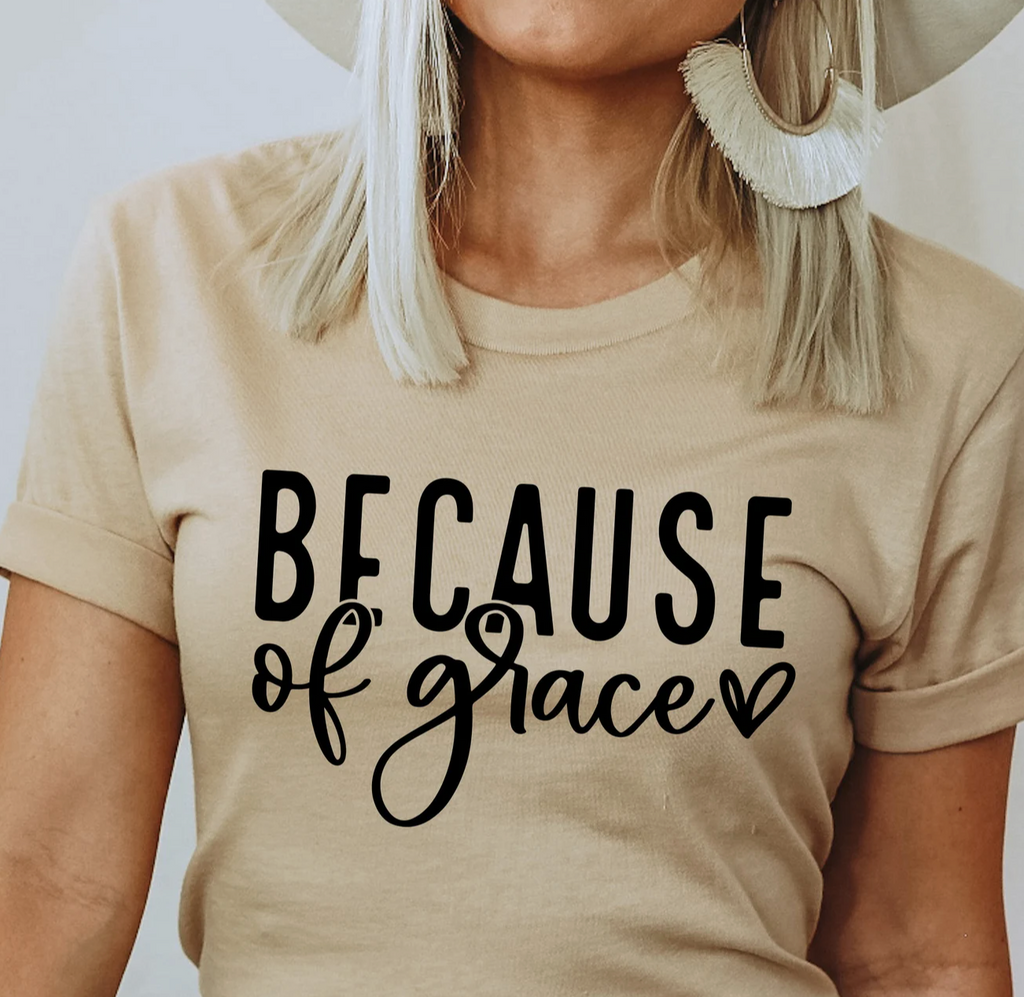 Because of Grace