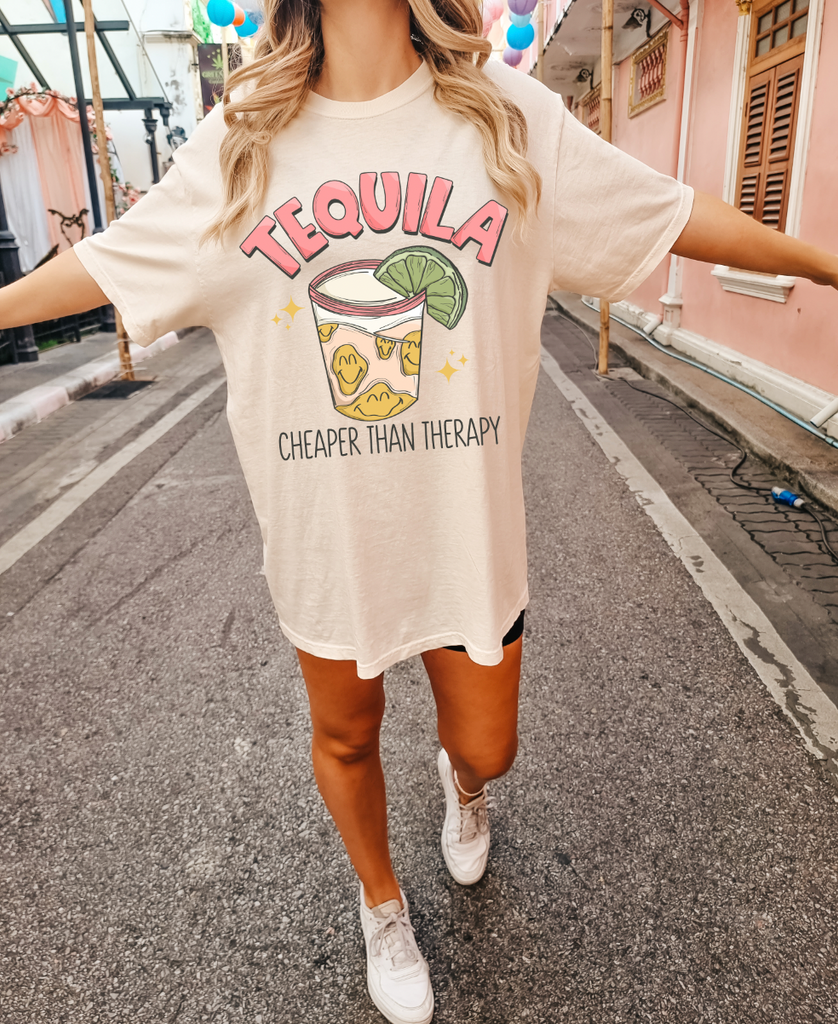 Tequila Cheaper than Therapy oversized