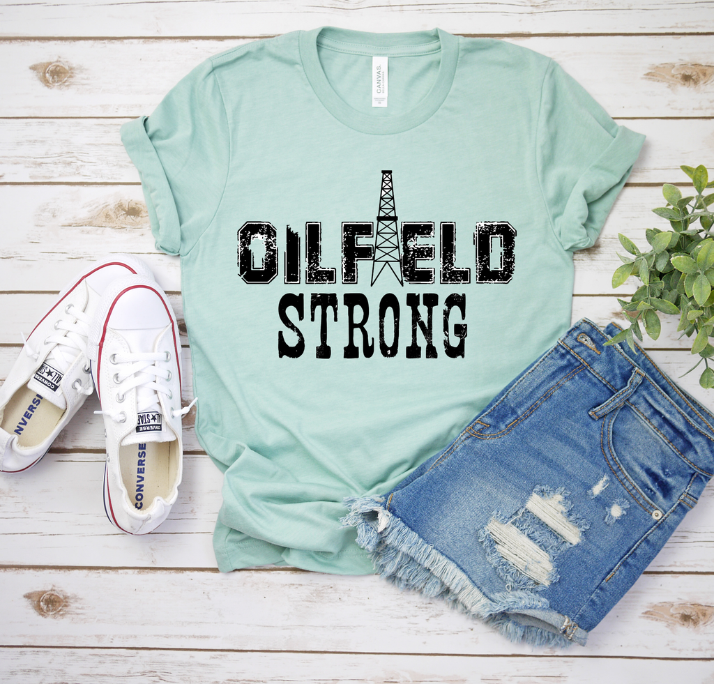 Oilfield Strong